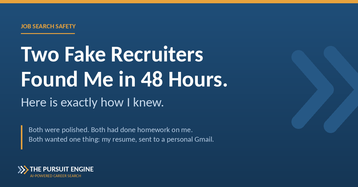 Two fake recruiters found me in 48 hours. Here is exactly how I knew.